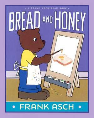 Bread and Honey de Frank Asch