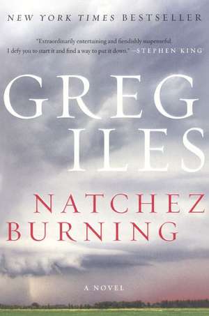 Natchez Burning de Greg Iles