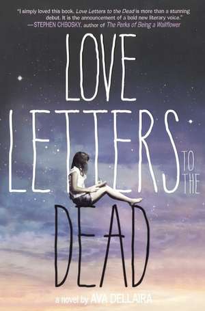 Love Letters to the Dead de Ava Dellaira