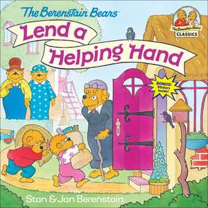 The Berenstain Bears Lend a Helping Hand de Stan Berenstain