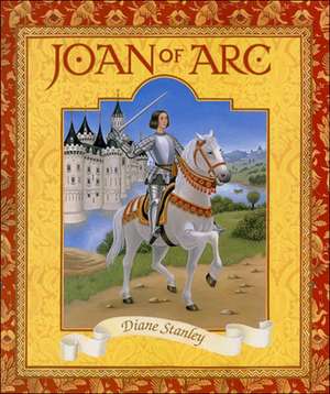 Joan of Arc de Diane Stanley