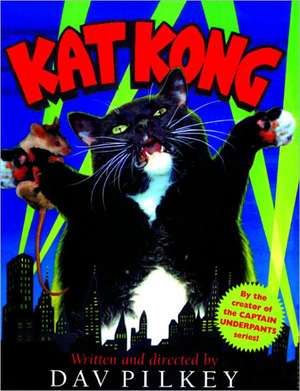 Kat Kong de Dav Pilkey