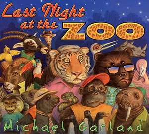 Last Night at the Zoo de Michael Garland