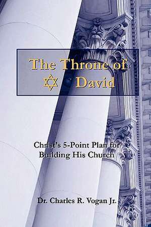 The Throne of David de Charles Vogan