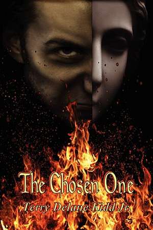 The Chosen One de Terry Delane Jr. Kidd