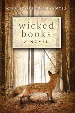 Wicked Books de Christopher DeSantis