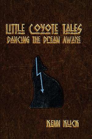 Little Coyote Tales de Kenn Klick