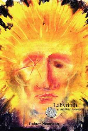 Labyrinth a mythic journey de Rainer Neumann