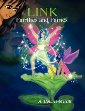 Link Fairflies & Fairies de Angela Holmes-Merritt