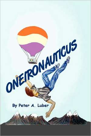 Oneironauticus de Peter Luber