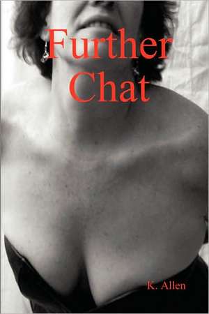 Further Chat de K. Allen