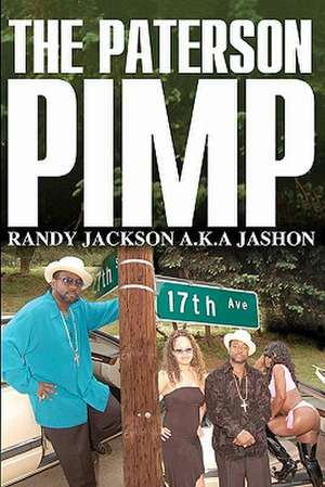 The Paterson Pimp: New Theories, New Directions de Randy Jackson a. K. a. Jashon