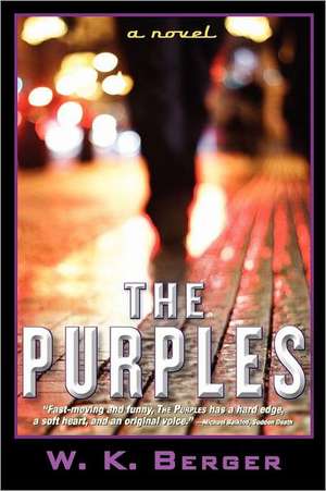 The Purples: Secrets of Song-Craft & Survival in the Music-Biz de W. K. Berger