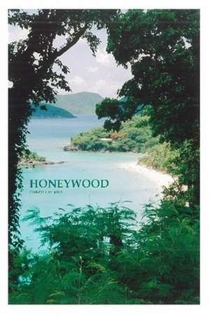 Honeywood de Darrell Kinsey