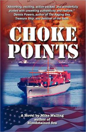 Choke Points: From the City Limits and Beyond de Mike Walling