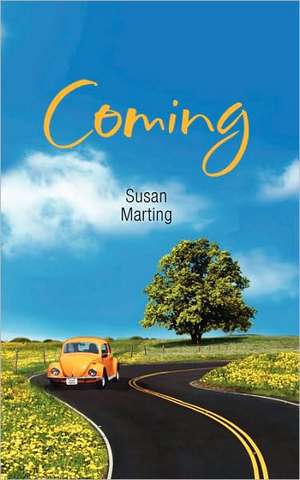 Coming de Susan Martling