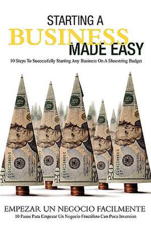 Starting a Business Made Easy de Yolanda N. Guild