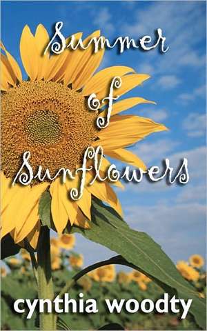 Summer of Sunflowers: Astrology Fundamentals de Cynthia Woodty