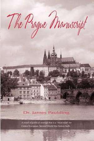 The Prague Manuscript de James Paulding