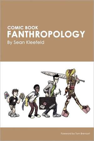 Comic Book Fanthropology de Sean Kleefeld