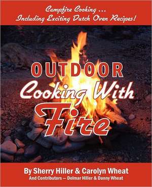 Outdoor Cooking with Fire