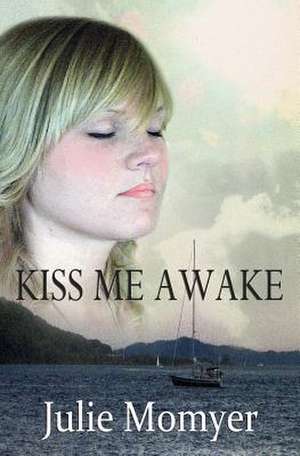 Kiss Me Awake