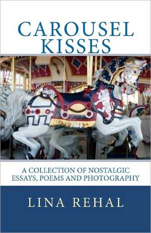 Carousel Kisses: Due Diligence de Lina Rehal