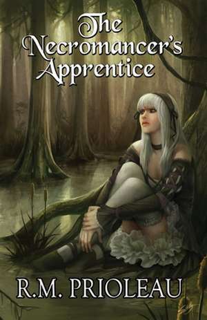 The Necromancer's Apprentice de R. M. Prioleau