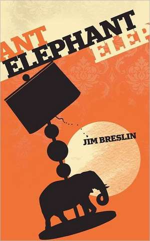 Elephant: Short Stories and Flash Fiction de Jim Breslin