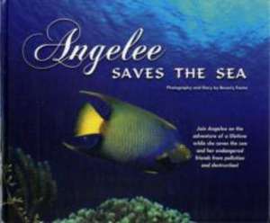 Angelee Saves the Sea de Beverly Factor