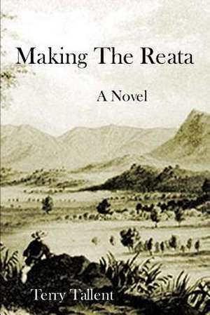 Making the Reata de Terry Tallent