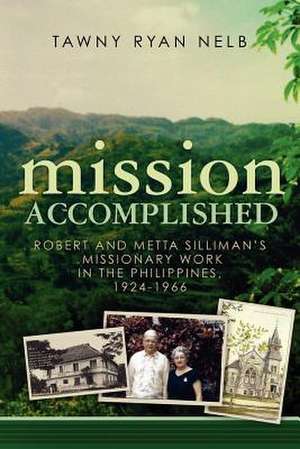 Mission Accomplished de Tawny Ryan Nelb