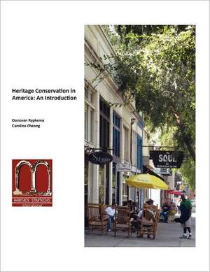 Heritage Conservation in America: An Introduction de Donovan Rypkema