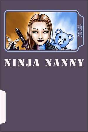 Ninja Nanny: The Beginning de Natalie Newport