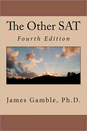 The Other SAT: Systematic Adolescent Theology de James Gamble