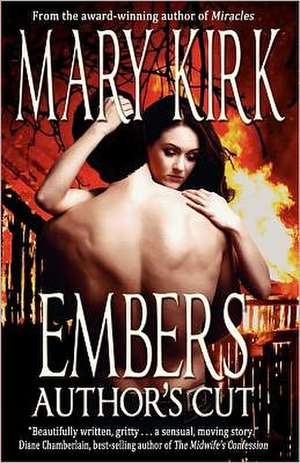 Embers: Author's Cut de Mary Kirk