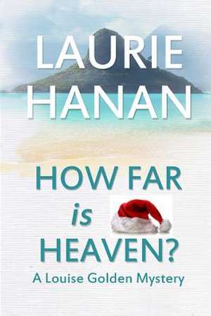 How Far Is Heaven?