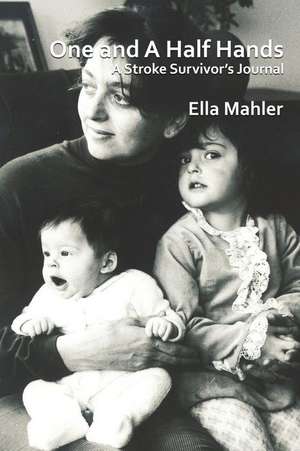 One and a Half Hands de Ella Mahler