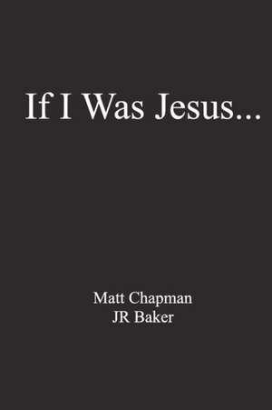 If I Was Jesus... de Matt Chapman