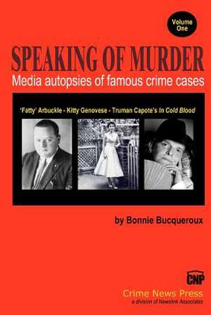 Speaking of Murder de Bonnie Bucqueroux