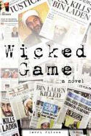 Wicked Game a Novel