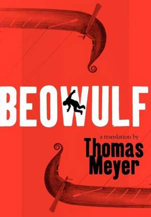 Beowulf de Thomas Meyer