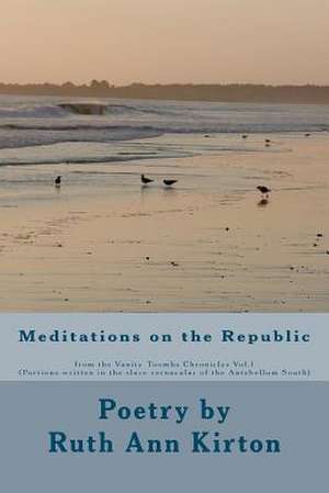 Meditations on the Republic de MS Ruth Ann Kirton