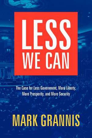 Less We Can de Mark Grannis