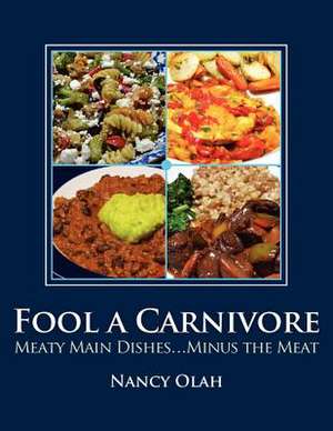 Fool a Carnivore de Nancy Olah