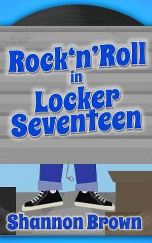 Rock'n'roll in Locker Seventeen