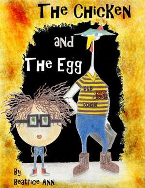 The Chicken and the Egg: Journal de Beatrice Ann