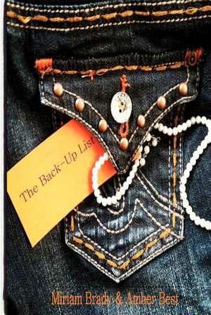 The Back-Up List de Miriam Brady