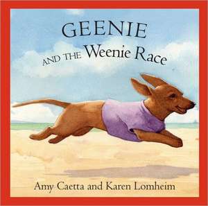 Geenie and the Weenie Race de Amy Caetta