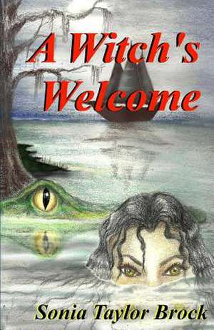 A Witch's Welcome de Sonia Taylor Brock